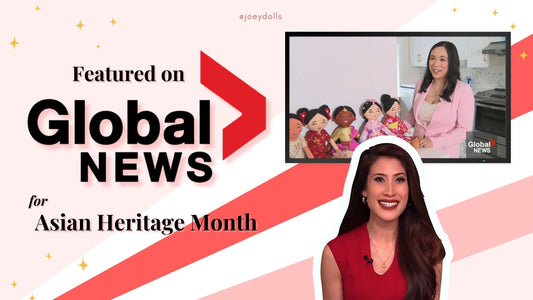 Joeydolls Featured on Global News Celebrating Asian Heritage Month