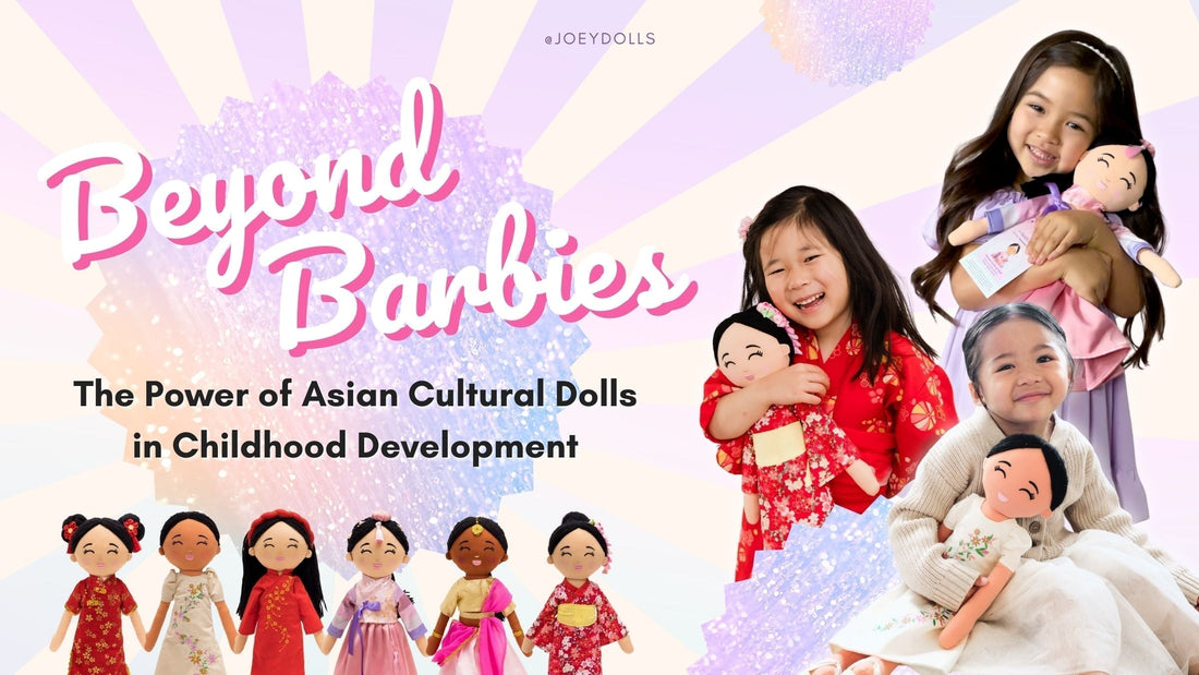 Beyond Barbies: The Power of Asian Cultural Dolls in Childhood Development