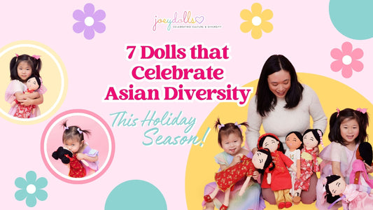 Joeydolls founder with children holding diverse Asian dolls, featuring 7 dolls in cultural outfits with text “7 Dolls that Celebrate Asian Diversity This Holiday Season"