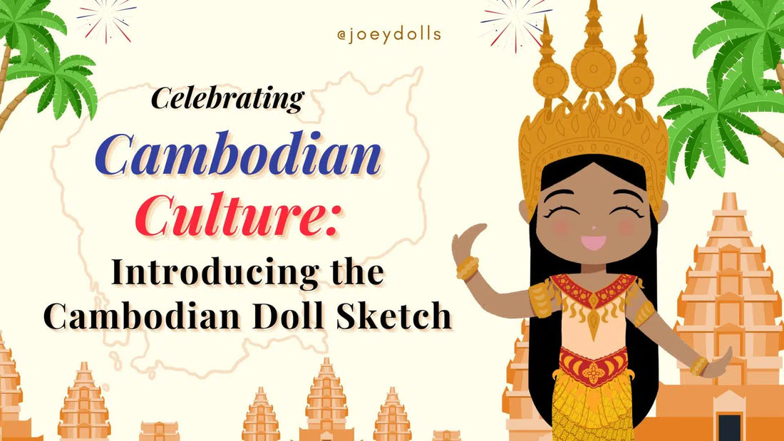 Celebrating Cambodian Culture: Introducing the Cambodian Doll Sketch
