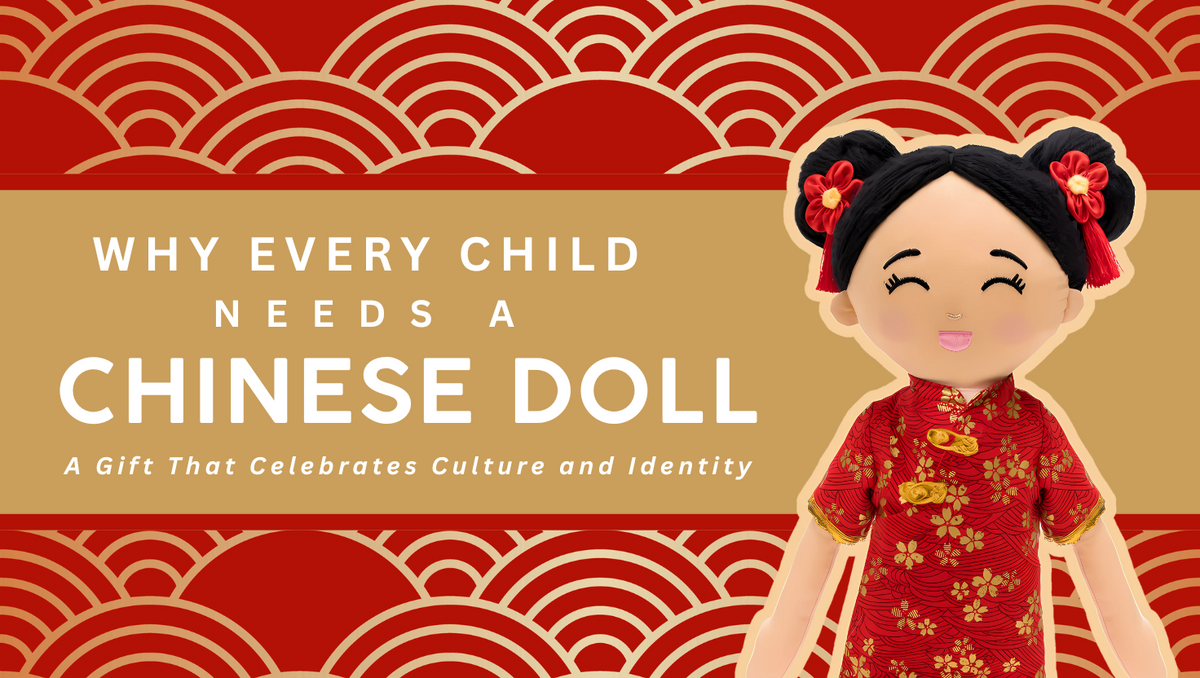 Joeydolls Chinese doll in red qipao with text saying 'Why Every Child Needs a Chinese Doll – A Gift That Celebrates Culture and Identity' on a gold and red patterned background.