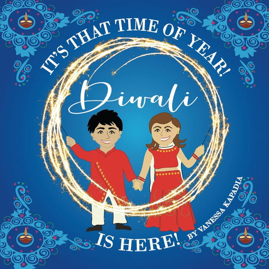 It's That Time of Year! Diwali Is Here! - Fun & Educational Kids' Book