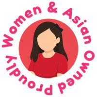 Proudly women and Asian owned