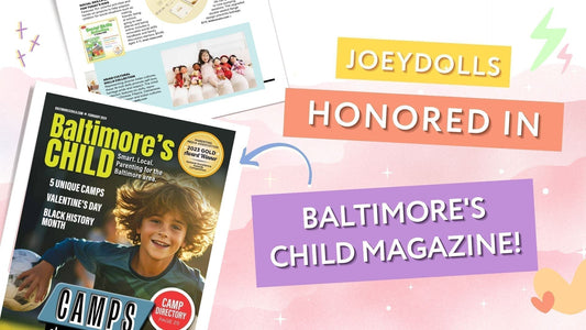 Joeydolls Honored in Baltimore's Child Magazine! (NAPPA Award Winners)