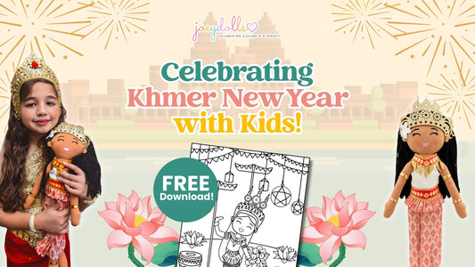 Promotional graphic for "Celebrating Khmer New Year with Kids!" featuring a young girl in traditional Cambodian dress holding a Joeydolls cultural doll, alongside a free coloring sheet preview.