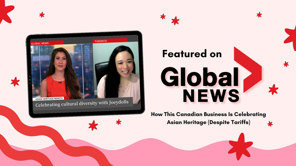 Joeydolls founder featured on Global News for Asian Heritage Month, discussing cultural diversity and celebrating Asian heritage through inclusive dolls.