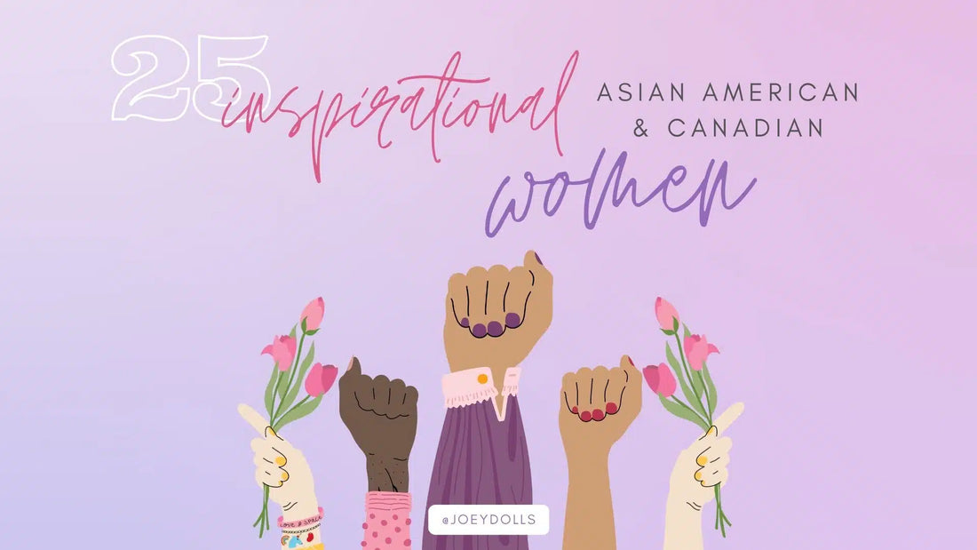 25 Inspirational Asian American & Asian Canadian Women 