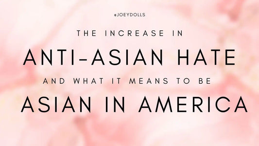 The Increase in Anti-Asian Hate Crimes and What It Means to be Asian in America