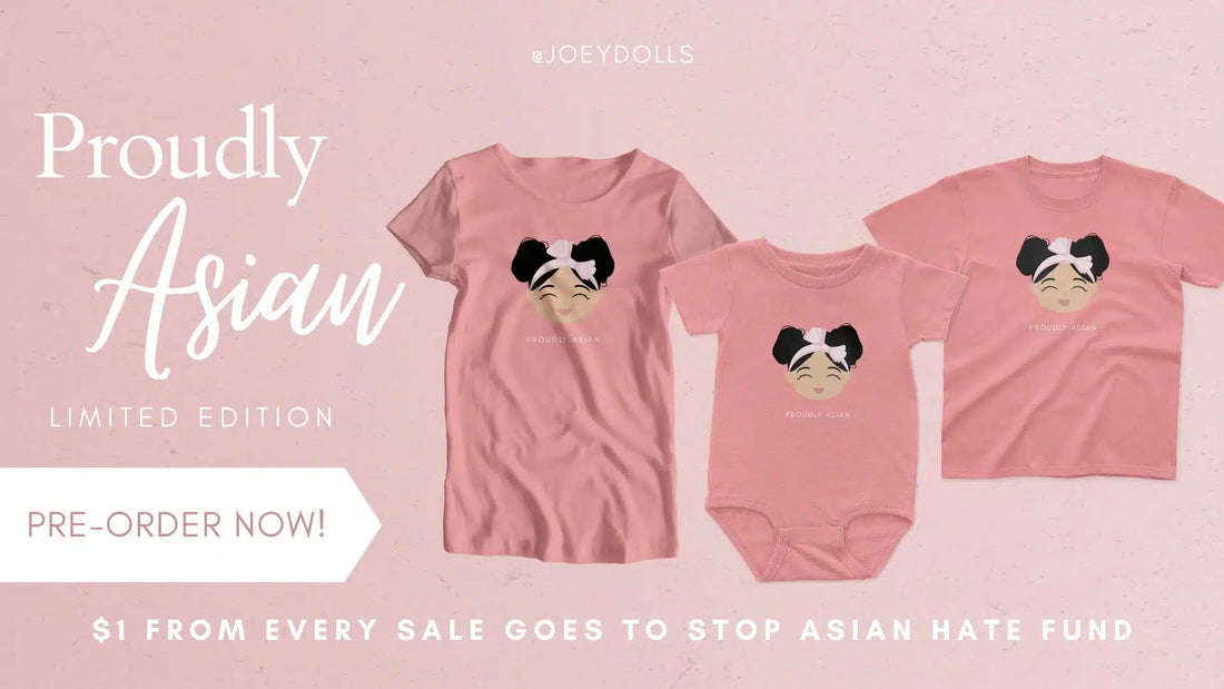 Celebrating AAPI Month with Joeydolls Signature 'Proudly Asian' Apparel