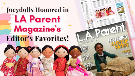 Joeydolls Honored in LA Parent Magazine's Editor's Favorites!