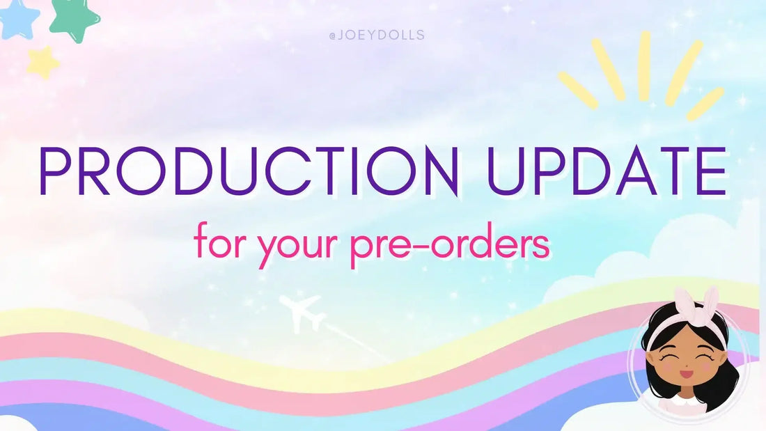 Exciting Production Update: Joeydolls Preorders Are Coming Soon!