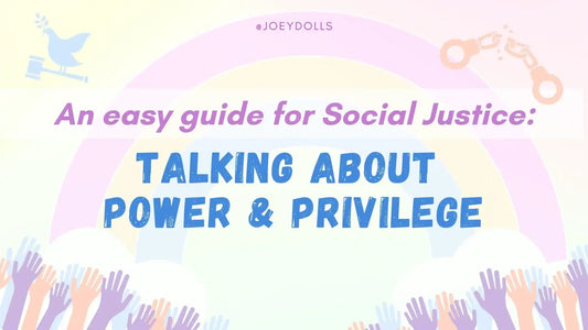 An Easy Guide for Social Justice: Talking About Power & Privilege