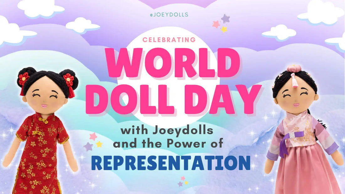 Celebrating World Doll Day: Joeydolls and the Power of Representation