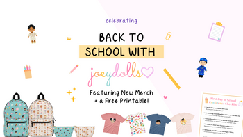 Joeydolls Back to School campaign banner featuring culturally inclusive backpacks, shirts, and pencil cases, alongside a free printable confidence checklist for kids