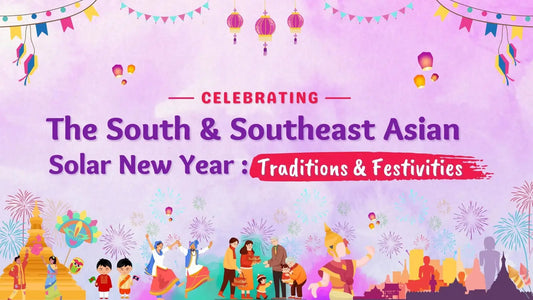 Graphic with text: Celebrate South & Southeast Asian Solar New Year Traditions – Joeydolls