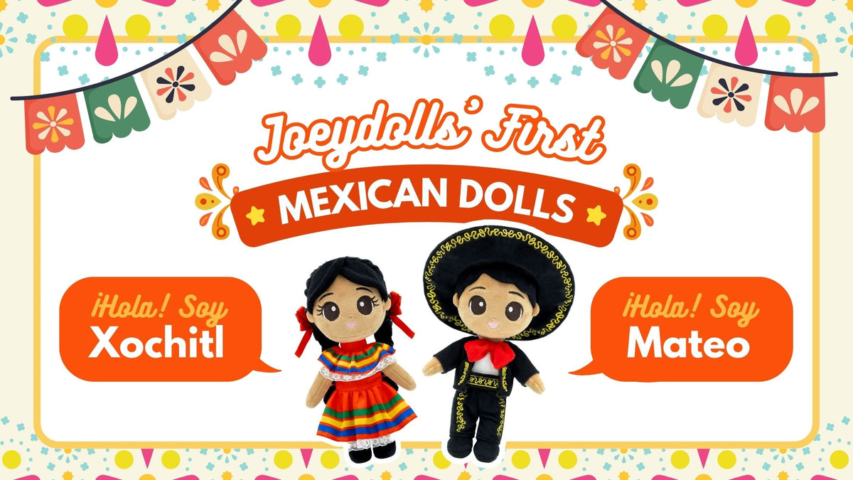 “Colorful banner announcing Joeydolls’ first Mexican dolls, featuring two plush dolls named Xochitl and Mateo dressed in traditional Mexican outfits with festive decorations around them.