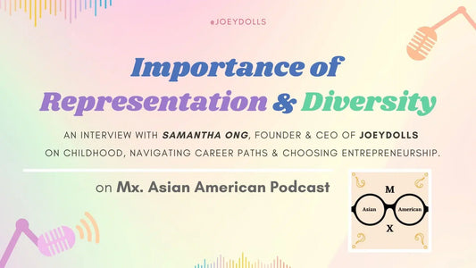 Importance of Representation and Diversity on Mx. Asian American Podcast