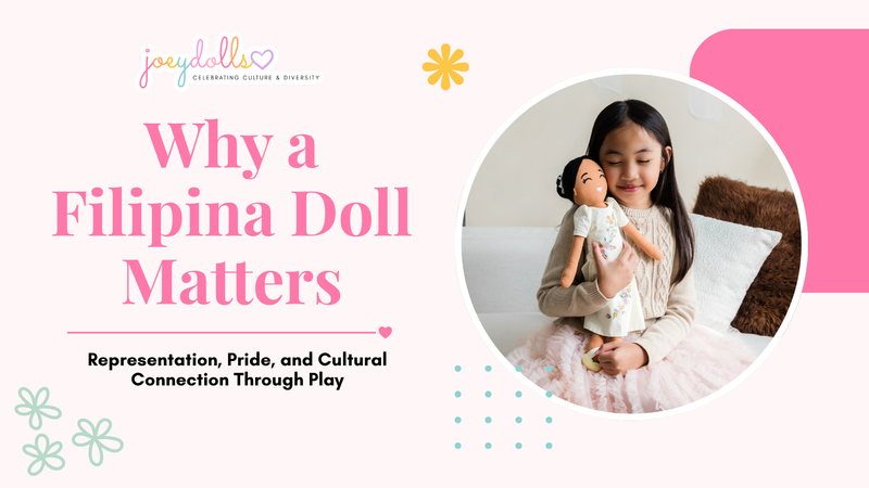 Why a Filipina Doll Matters for Identity and Pride