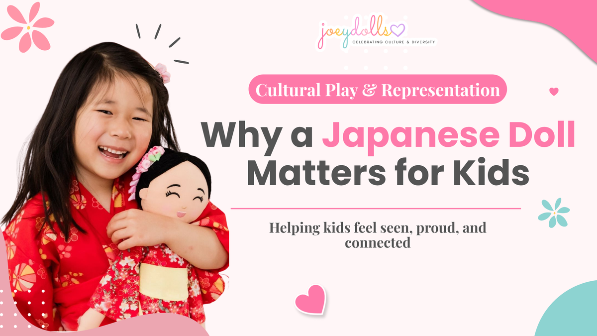 Japanese heritage doll helping children feel seen and represented