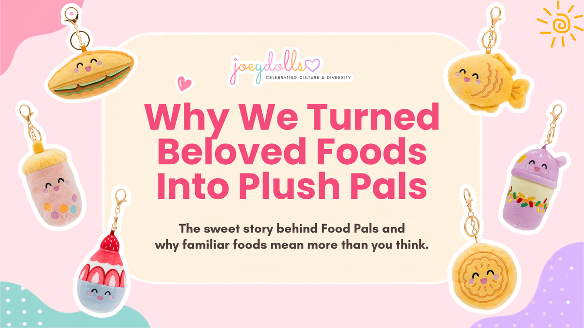 Why We Created Food Pals hero image featuring a child holding a Joeydolls Food Pal plush that celebrates culture through everyday play