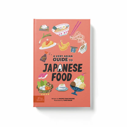 Gloo Books: A Very Asian Guide to Japanese Food - Joeydolls
